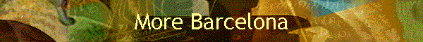 More Barcelona